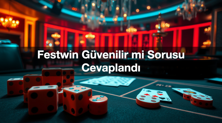 Festwin Güvenilir mi Sorusu Cevaplandı